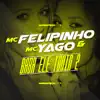 Mc Yago & Mc Felipinho - Baba Ele Todin 2 - Single